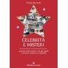 Celebrità e misteri