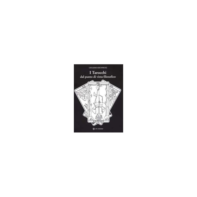 I Tarocchi dal punto di vista filosofico - Libro