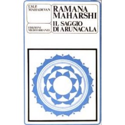 Ramana Maharshi. Il Saggio di Arunacala