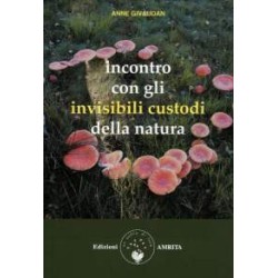 Incontro con gli invisibili custodi della natura