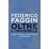 Oltre l'invisibile