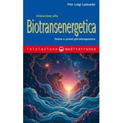 Iniziazione alla biotransenergetica