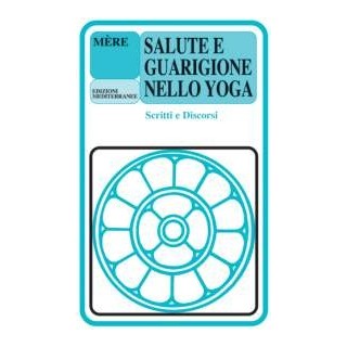 Salute e guarigione nello Yoga