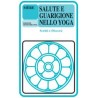 Salute e guarigione nello Yoga