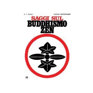 Saggi sul Buddhismo Zen 2° vol.
