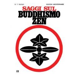Saggi sul Buddhismo Zen 2° vol.