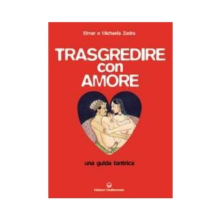 Trasgredire con amore