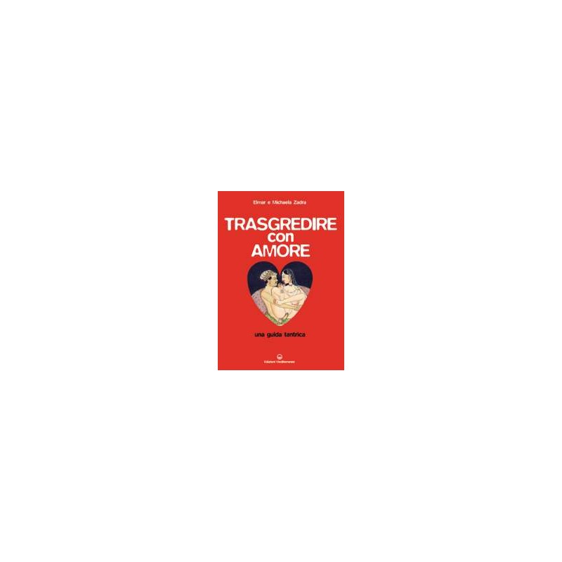 Trasgredire con amore