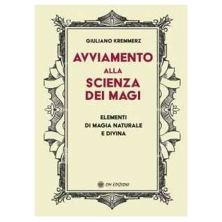 Avviamento alla Scienza dei Magi - Ristampa Anastatica