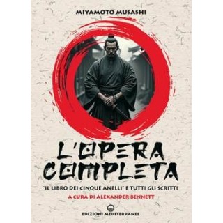 L' Opera completa di Miyamoto Musashi