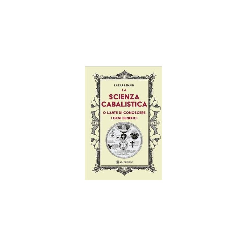 La Scienza cabalistica - Ristampa anastatica