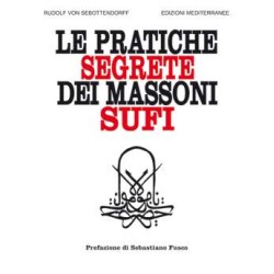 Le pratiche segrete dei massoni Sufi