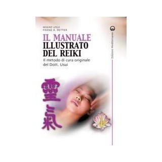 Il manuale illustrato del Reiki