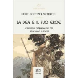 La Dea e il suo eroe