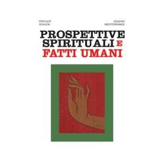 Prospettive spirituali e fatti umani