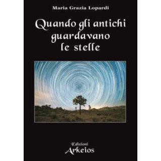 Quando gli antichi guardavano le stelle