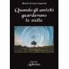 Quando gli antichi guardavano le stelle