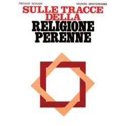 Sulle tracce della religione perenne