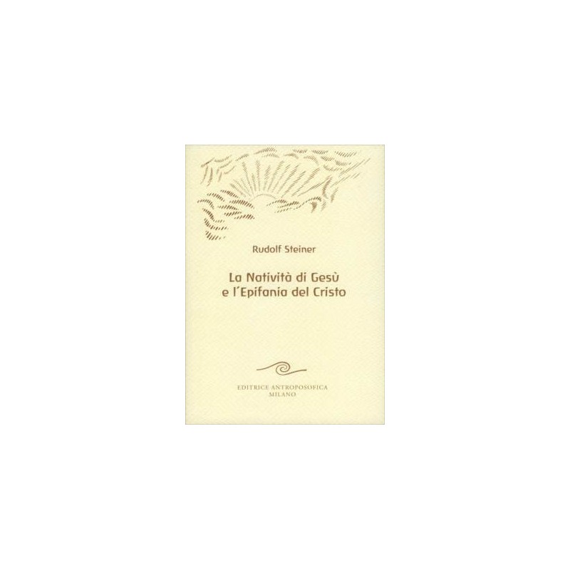 Natività di Gesù e l' Epifania del Cristo