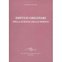 Impulsi Originari della Scienza dello Spirito