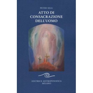 Atto di consacrazione dell'uomo