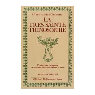 La Tres Sainte Trinosophie [EDIZIONE INTONSA]