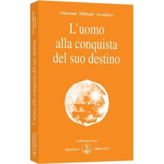 L'uomo alla conquista del suo destino