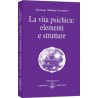 La Vita psichica: elementi e strutture