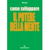 Come sviluppare il Potere della Mente
