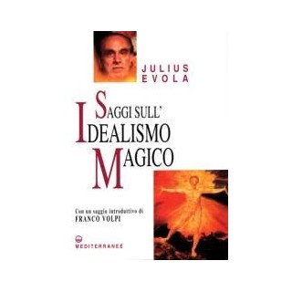 Saggi sull'Idealismo Magico
