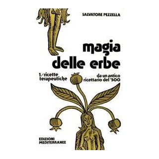 Magia delle Erbe - 1° vol.