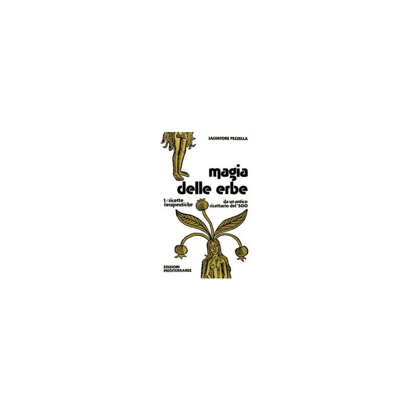 Magia delle Erbe - 1° vol.