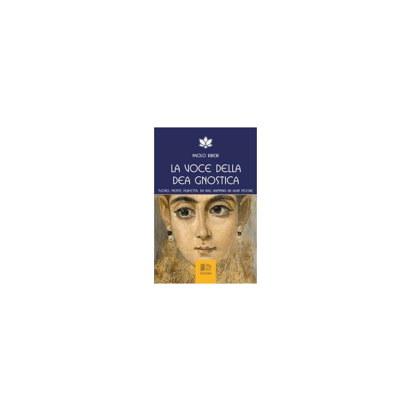 La voce della Dea gnostica