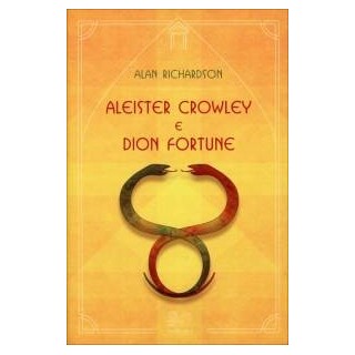 Aleister Crowley e Dion Fortune