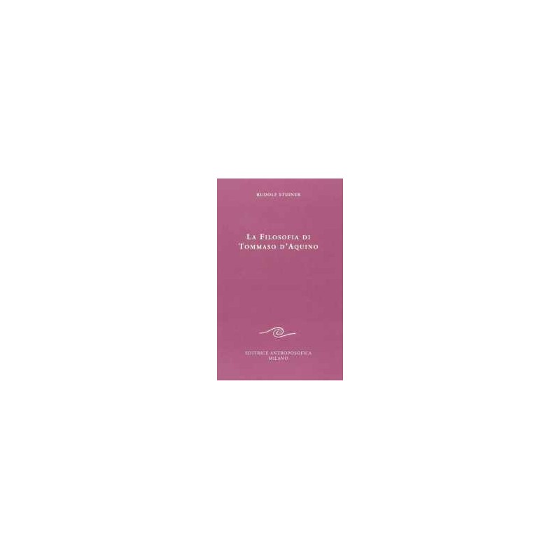 La filosofia di Tommaso d' Aquino