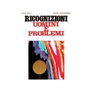 Ricognizioni.  Uomini e problemi