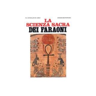 La Scienza sacra dei Faraoni