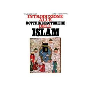 Introduzione alle dottrine esoteriche dell'Islam
