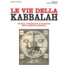 Le Vie della Kabbalah
