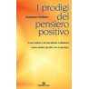 I prodigi del pensiero positivo