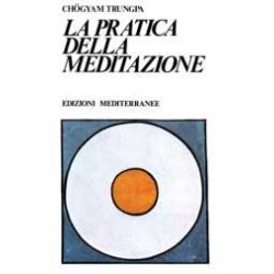 La Pratica della meditazione