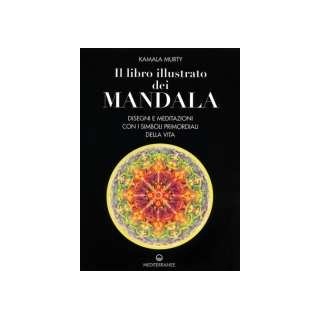 Il Libro illustrato dei Mandala