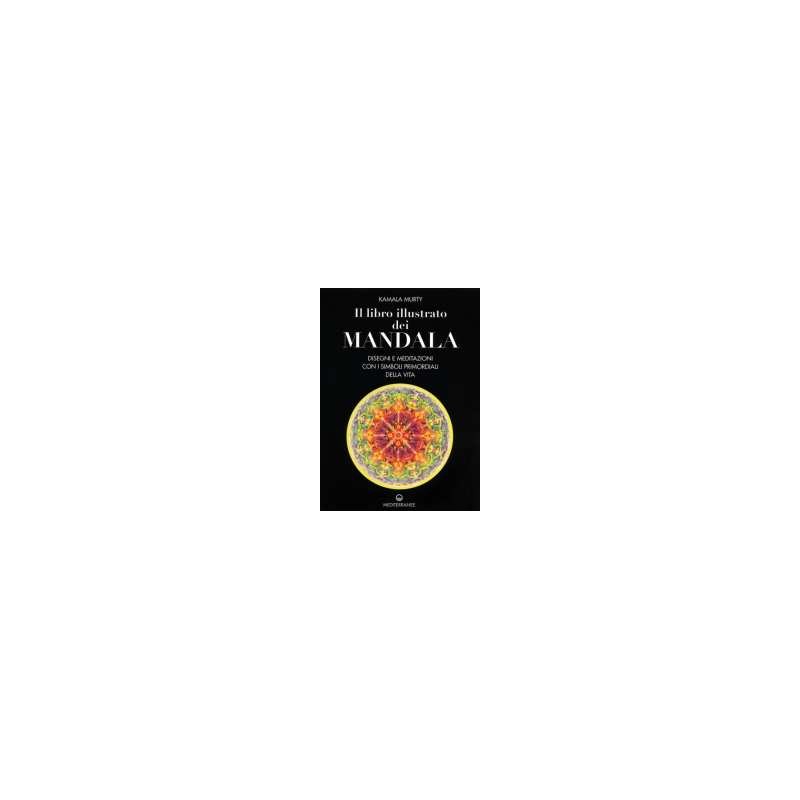 Il Libro illustrato dei Mandala