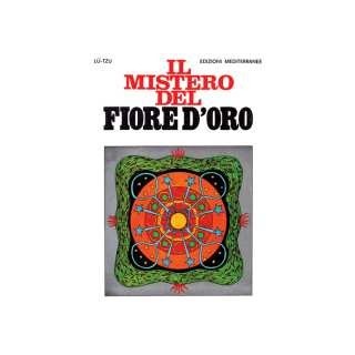 Il Mistero del fiore d'oro