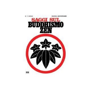 Saggi sul Buddhismo Zen 3° vol.