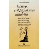 Lo Scopo e il Significato della Vita