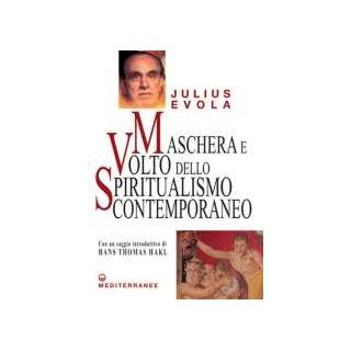Maschera e volto dello spiritualismo contemporaneo