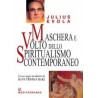 Maschera e volto dello spiritualismo contemporaneo