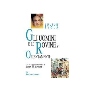 Gli uomini e le Rovine - Orientamenti