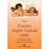 Il Nostro angelo custode esiste